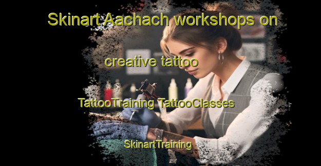 Skinart Aachach workshops on creative tattoo | #TattooTraining #TattooClasses #SkinartTraining-Lebanon