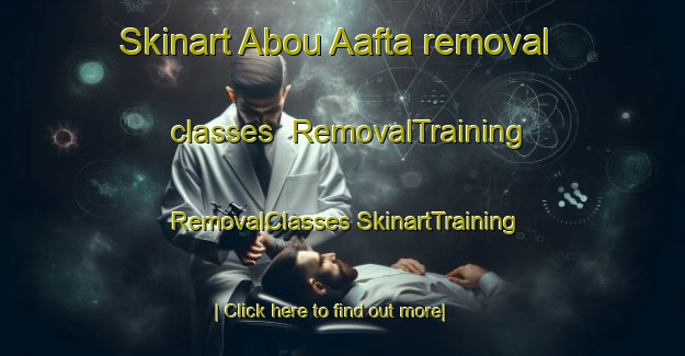 Skinart Abou Aafta removal classes | #RemovalTraining #RemovalClasses #SkinartTraining-Lebanon