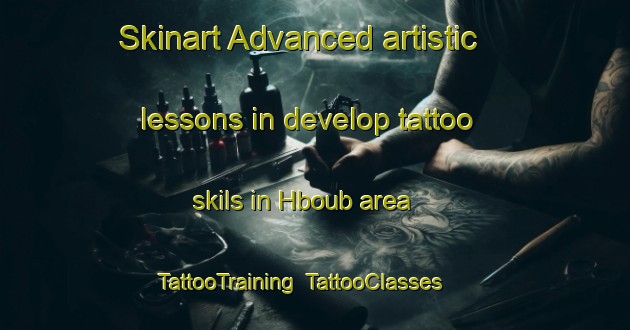 Skinart Advanced artistic lessons in develop tattoo skils in Hboub area | TattooTraining | TattooClasses | SkinartTraining-Lebanon