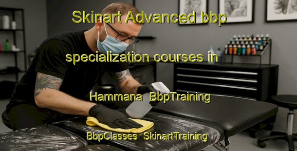 Skinart Advanced bbp specialization courses in Hammana | BbpTraining | BbpClasses | SkinartTraining-Lebanon