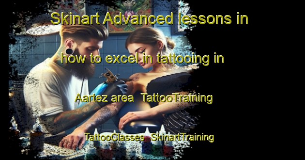 Skinart Advanced lessons in how to excel in tattooing in Aartez area | TattooTraining | TattooClasses | SkinartTraining-Lebanon