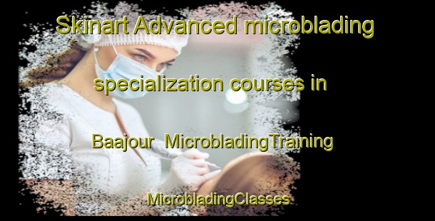 Skinart Advanced microblading specialization courses in Baajour | #MicrobladingTraining #MicrobladingClasses #SkinartTraining-Lebanon