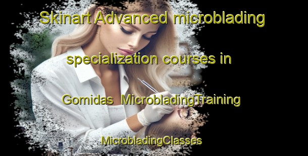 Skinart Advanced microblading specialization courses in Gomidas | MicrobladingTraining | MicrobladingClasses | SkinartTraining-Lebanon