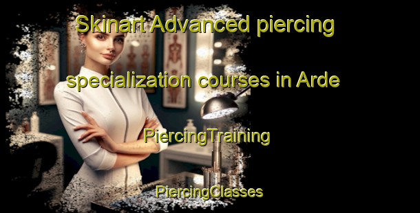 Skinart Advanced piercing specialization courses in Arde | #PiercingTraining #PiercingClasses #SkinartTraining-Lebanon