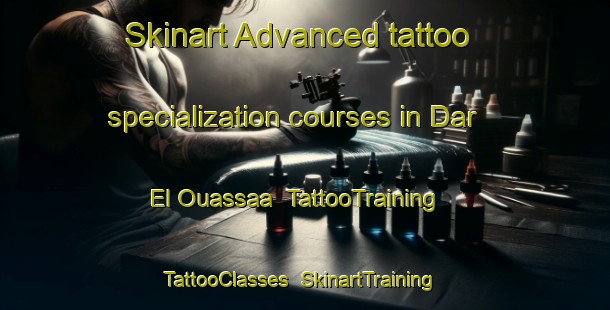 Skinart Advanced tattoo specialization courses in Dar El Ouassaa | TattooTraining | TattooClasses | SkinartTraining-Lebanon