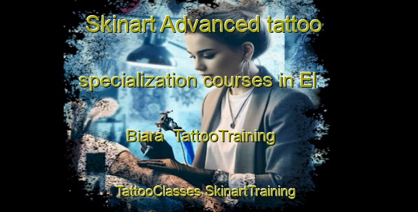 Skinart Advanced tattoo specialization courses in El Biara | #TattooTraining #TattooClasses #SkinartTraining-Lebanon