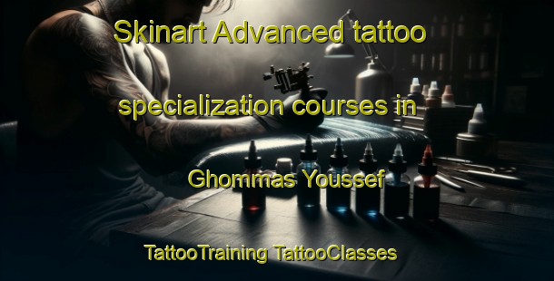 Skinart Advanced tattoo specialization courses in Ghommas Youssef | #TattooTraining #TattooClasses #SkinartTraining-Lebanon