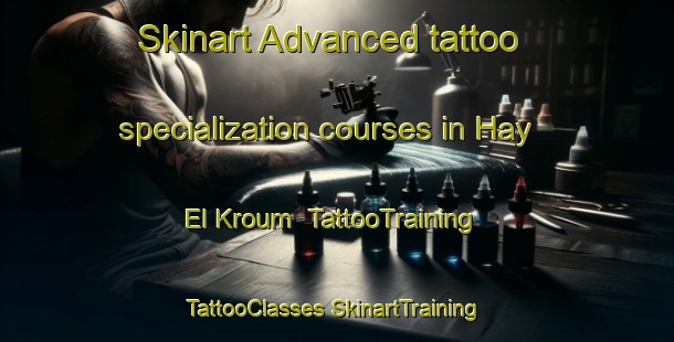 Skinart Advanced tattoo specialization courses in Hay El Kroum | #TattooTraining #TattooClasses #SkinartTraining-Lebanon