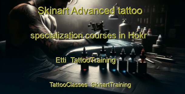 Skinart Advanced tattoo specialization courses in Hokr Etti | TattooTraining | TattooClasses | SkinartTraining-Lebanon