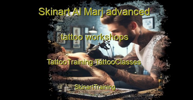 Skinart Al Marj advanced tattoo workshops | #TattooTraining #TattooClasses #SkinartTraining-Lebanon