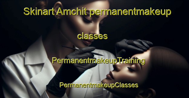 Skinart Amchit permanentmakeup classes | #PermanentmakeupTraining #PermanentmakeupClasses #SkinartTraining-Lebanon