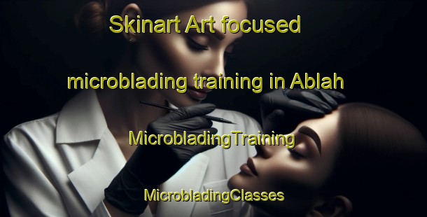 Skinart Art-focused microblading training in Ablah | #MicrobladingTraining #MicrobladingClasses #SkinartTraining-Lebanon