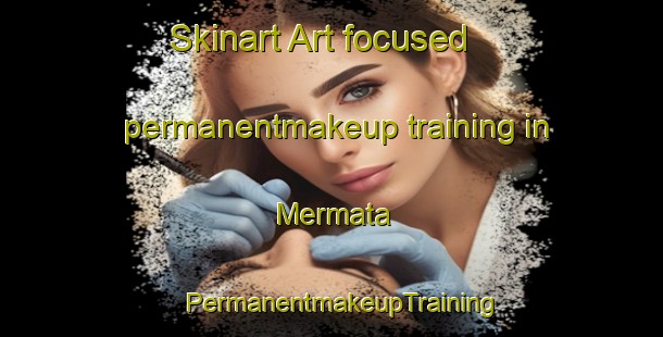Skinart Art-focused permanentmakeup training in Mermata | PermanentmakeupTraining | PermanentmakeupClasses | SkinartTraining-Lebanon