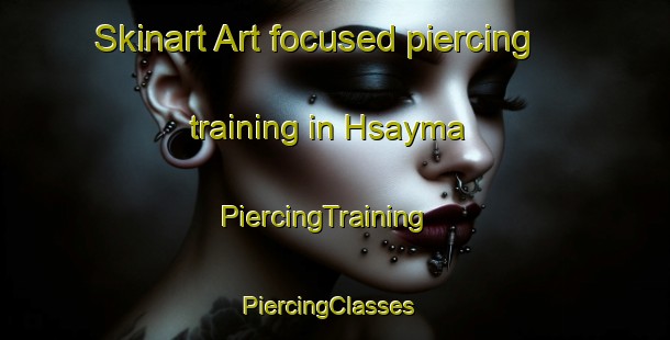 Skinart Art-focused piercing training in Hsayma | PiercingTraining | PiercingClasses | SkinartTraining-Lebanon
