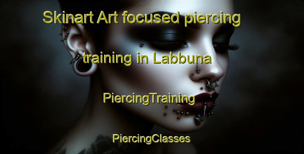 Skinart Art-focused piercing training in Labbuna | #PiercingTraining #PiercingClasses #SkinartTraining-Lebanon