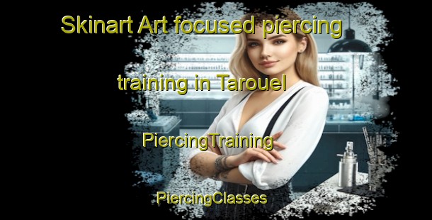 Skinart Art-focused piercing training in Tarouel | PiercingTraining | PiercingClasses | SkinartTraining-Lebanon