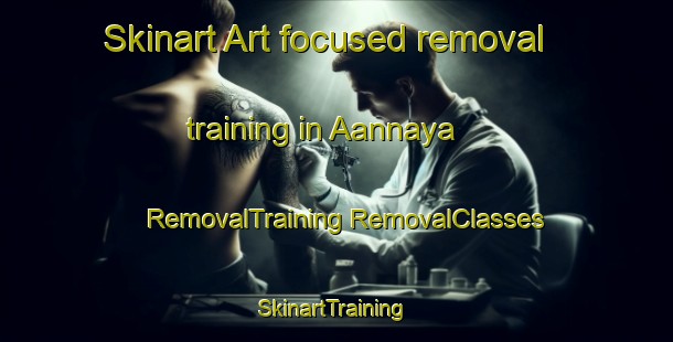 Skinart Art-focused removal training in Aannaya | #RemovalTraining #RemovalClasses #SkinartTraining-Lebanon