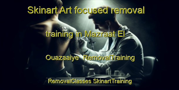 Skinart Art-focused removal training in Mazraat El Ouazaaiye | #RemovalTraining #RemovalClasses #SkinartTraining-Lebanon