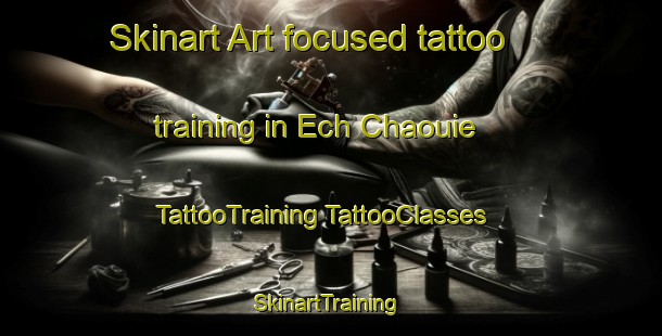 Skinart Art-focused tattoo training in Ech Chaouie | #TattooTraining #TattooClasses #SkinartTraining-Lebanon