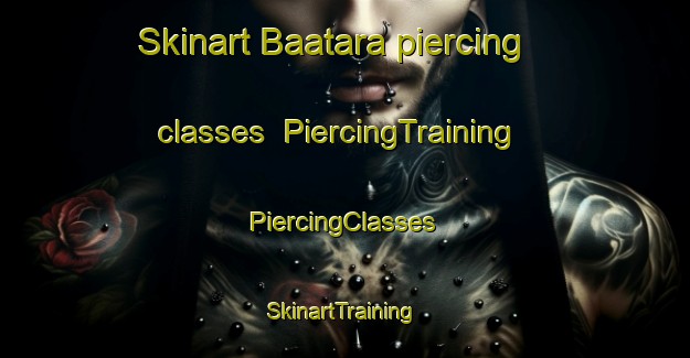 Skinart Baatara piercing classes | #PiercingTraining #PiercingClasses #SkinartTraining-Lebanon