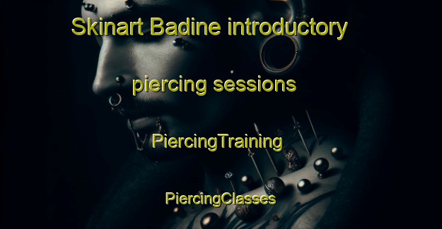 Skinart Badine introductory piercing sessions | #PiercingTraining #PiercingClasses #SkinartTraining-Lebanon