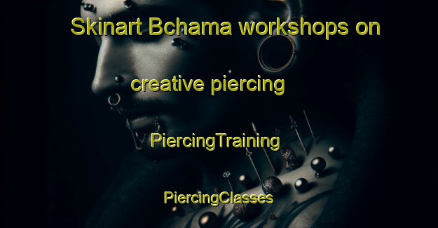 Skinart Bchama workshops on creative piercing | #PiercingTraining #PiercingClasses #SkinartTraining-Lebanon