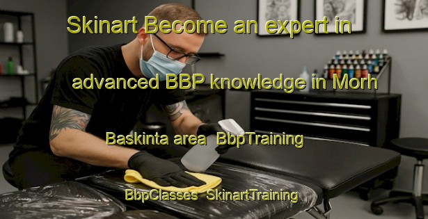 Skinart Become an expert in advanced BBP knowledge in Morh Baskinta area | BbpTraining | BbpClasses | SkinartTraining-Lebanon