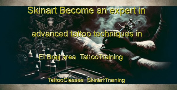 Skinart Become an expert in advanced tattoo techniques in El Braij area | TattooTraining | TattooClasses | SkinartTraining-Lebanon