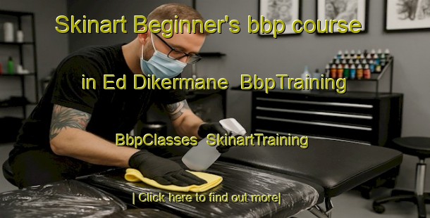 Skinart Beginner's bbp course in Ed Dikermane | BbpTraining | BbpClasses | SkinartTraining-Lebanon