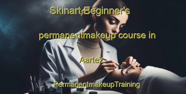 Skinart Beginner's permanentmakeup course in Aartez | #PermanentmakeupTraining #PermanentmakeupClasses #SkinartTraining-Lebanon