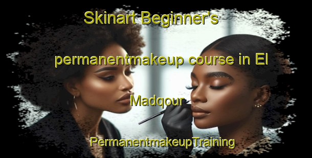 Skinart Beginner's permanentmakeup course in El Madqour | #PermanentmakeupTraining #PermanentmakeupClasses #SkinartTraining-Lebanon