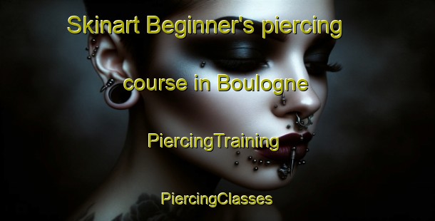 Skinart Beginner's piercing course in Boulogne | #PiercingTraining #PiercingClasses #SkinartTraining-Lebanon