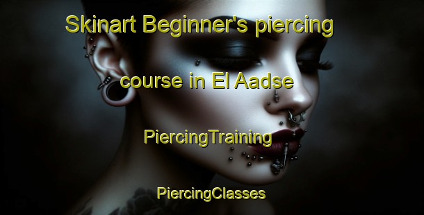 Skinart Beginner's piercing course in El Aadse | #PiercingTraining #PiercingClasses #SkinartTraining-Lebanon