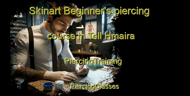 Skinart Beginner's piercing course in Tell Hmaira | #PiercingTraining #PiercingClasses #SkinartTraining-Lebanon