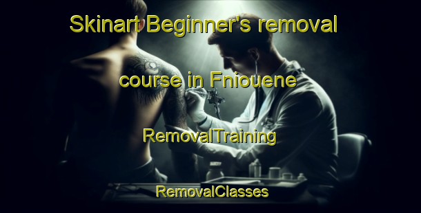 Skinart Beginner's removal course in Fniouene | RemovalTraining | RemovalClasses | SkinartTraining-Lebanon