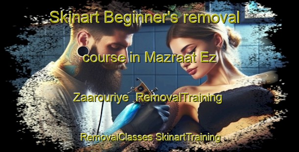 Skinart Beginner's removal course in Mazraat Ez Zaarouriye | #RemovalTraining #RemovalClasses #SkinartTraining-Lebanon