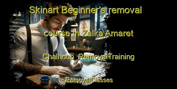 Skinart Beginner's removal course in Zalka Amaret Chalhoub | RemovalTraining | RemovalClasses | SkinartTraining-Lebanon