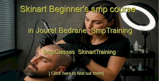 Skinart Beginner's smp course in Jouret Bedrane | SmpTraining | SmpClasses | SkinartTraining-Lebanon
