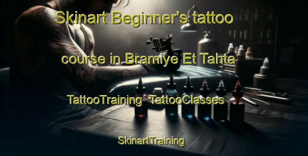 Skinart Beginner's tattoo course in Bramiye Et Tahta | TattooTraining | TattooClasses | SkinartTraining-Lebanon