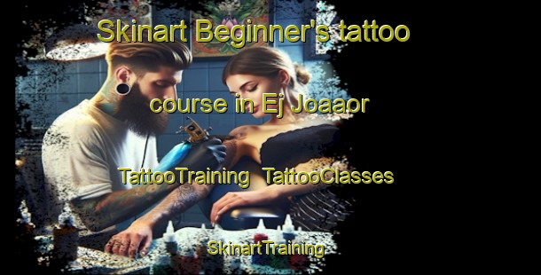 Skinart Beginner's tattoo course in Ej Joaaor | TattooTraining | TattooClasses | SkinartTraining-Lebanon
