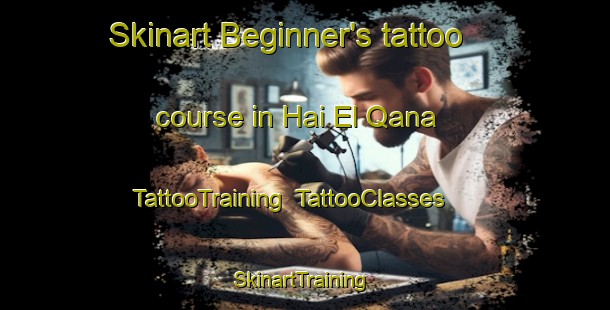 Skinart Beginner's tattoo course in Hai El Qana | TattooTraining | TattooClasses | SkinartTraining-Lebanon