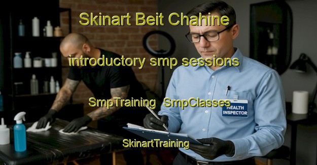 Skinart Beit Chahine introductory smp sessions | SmpTraining | SmpClasses | SkinartTraining-Lebanon