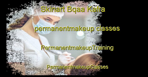 Skinart Bqaa Kafra permanentmakeup classes | #PermanentmakeupTraining #PermanentmakeupClasses #SkinartTraining-Lebanon