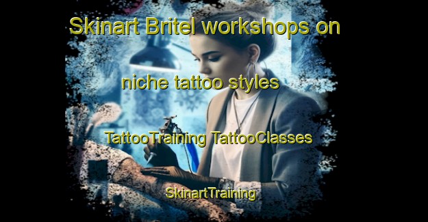 Skinart Britel workshops on niche tattoo styles | #TattooTraining #TattooClasses #SkinartTraining-Lebanon