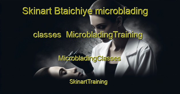 Skinart Btaichiye microblading classes | #MicrobladingTraining #MicrobladingClasses #SkinartTraining-Lebanon