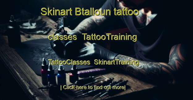 Skinart Btalloun tattoo classes | TattooTraining | TattooClasses | SkinartTraining-Lebanon