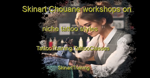 Skinart Chouane workshops on niche tattoo styles | #TattooTraining #TattooClasses #SkinartTraining-Lebanon