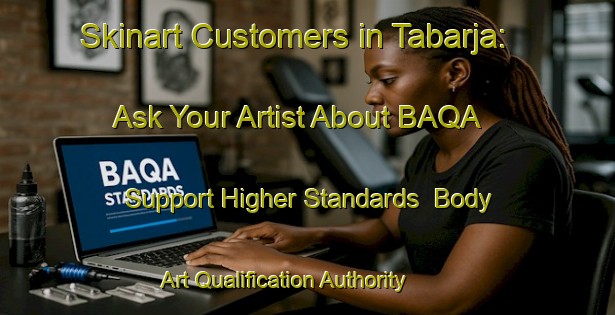 Skinart Customers in Tabarja: Ask Your Artist About BAQA - Support Higher Standards | Body Art Qualification Authority | BAQA-Lebanon