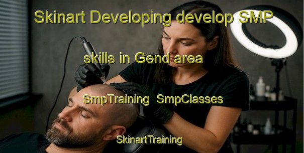 Skinart Developing develop SMP skills in Gend area | SmpTraining | SmpClasses | SkinartTraining-Lebanon