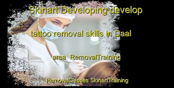 Skinart Developing develop tattoo removal skills in Daal area | #RemovalTraining #RemovalClasses #SkinartTraining-Lebanon